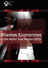 Raport: Shadow Economies in the Baltic Sea Region 2015